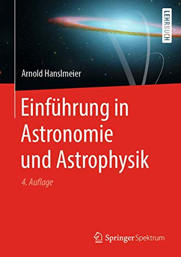 Einführung in Astronomie und Astrophysik von Springer Spektrum